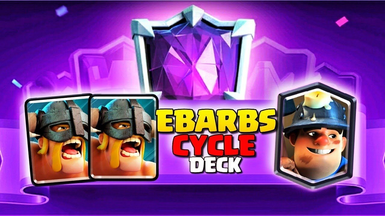 1 ELITE BARBARIANS CYCLE DECK EBARBS MINERS RAGE DECK ARENA
