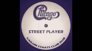 CHICAGO - STREET PLAYER (CAILUM STAATS CLUB DUB) Resimi