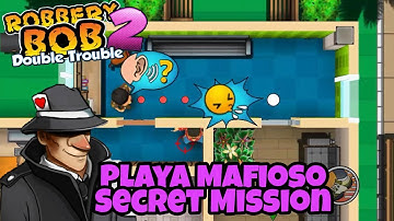 Robbery Bob 2: Double Trouble - PLAYA MAFIOSO SECRET MISSION Perfect With Paradiso Outfit