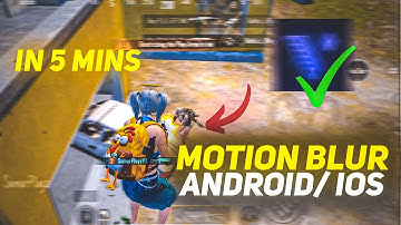 how to add motion blur in BGMI Montages | Rsmb Effect in Android ,iOS | Motion Blur from Android