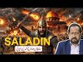 The Great Sultan Sallahudin Ayyubi||The Untold Story of Salahuddin Ayyubi||Hero of Islam
