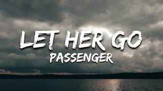 Passenger - Let Her Go (Lyrics)