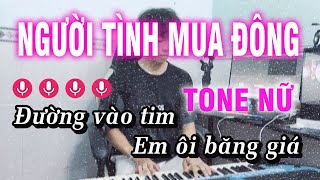 Karaoke NGƯỜI TÌNH MÙA ĐÔNG || Tone Nữ || Beat Phối Mới 2025 || NHẠC SỐNG MIỀN TÂY