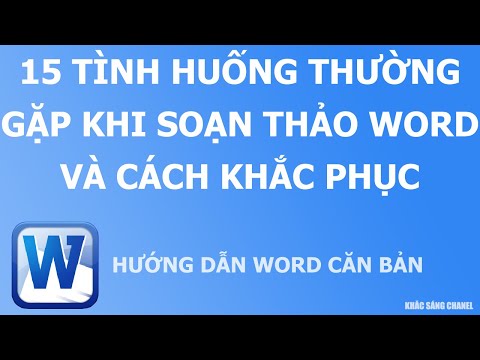 #2023 15 Tình huống thường gặp khi soạn thảo văn bản word và cách khắc phục