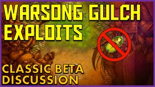 Classic Beta Bugs and Exploits Confirmation Discussion | Warsong Gulch