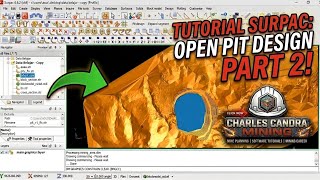 Tutorial Surpac Series - Open Pit Design Part 2
