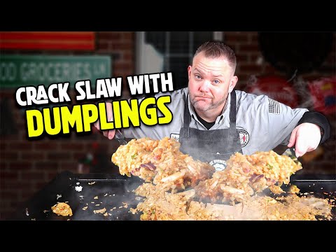 Crack Slaw and Dumplings MIGHT Be Your New Blackstone Addiction!
