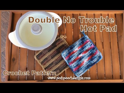 Video Double No Trouble Hot Pad Crochet Pattern #crochet... - youtube