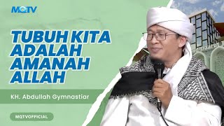 TUBUH KITA ADALAH AMANAH ALLAH | KAJIAN AAGYM