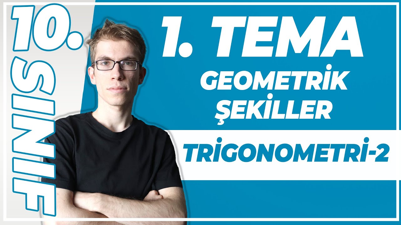 Trigonometri - 2 | Geometrik Şekiller  | 10.Sınıf Matematik | Yeni Maarif Model 2026
