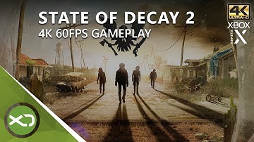 Xbox Series X | State of Decay 2 - 4K 60 FPS Gameplay