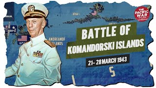 Battle of the Komandorski Islands - Pacific War #70 DOCUMENTARY
