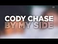 Cody chase  by my side official audio progressivehouse techno