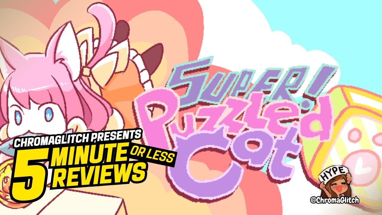 Super Puzzled Cat Review – Chaotic Cat Adventures – ChromaGlitch