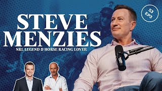 Steve “Beaver” Menzies on Footy, Finance and Fun with Fillies