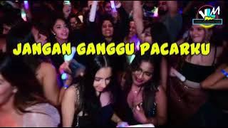 JANGAN GANGGU PACARKU 🌴 VIRAL TIKTOK 🌴 VIANLERA 🌴 LAGU REMIX 2024 DJ TERBARU