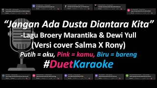 Broery Marantika \u0026 Dewi Yull - Jangan Ada Dusta Diantara Kita (Duet Karaoke Version)|Part Cowok Only