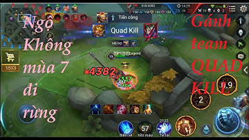 Ngộ Không đi rừng mùa 7 gánh team bá đạo - Cách lên đồ Ngộ Không mùa 7 Quad Kill