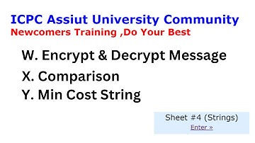 W. Encrypt & Decrypt Message | X. Comparison | Y. Min Cost String | Sheet 4 codeforces
