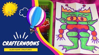 Alien name Creatures | DIY Kids Craft | Ottawa Public Library
