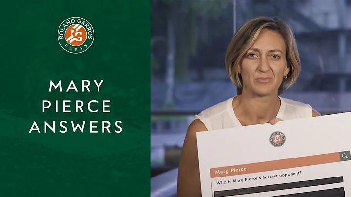 Mary Pierce Answers The Web's Most Asked Questions...