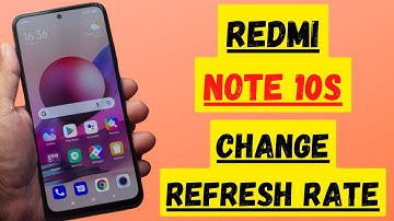 How to Change Refresh Rate on Redmi Note 10s | Note 10s Refresh Rate Settings