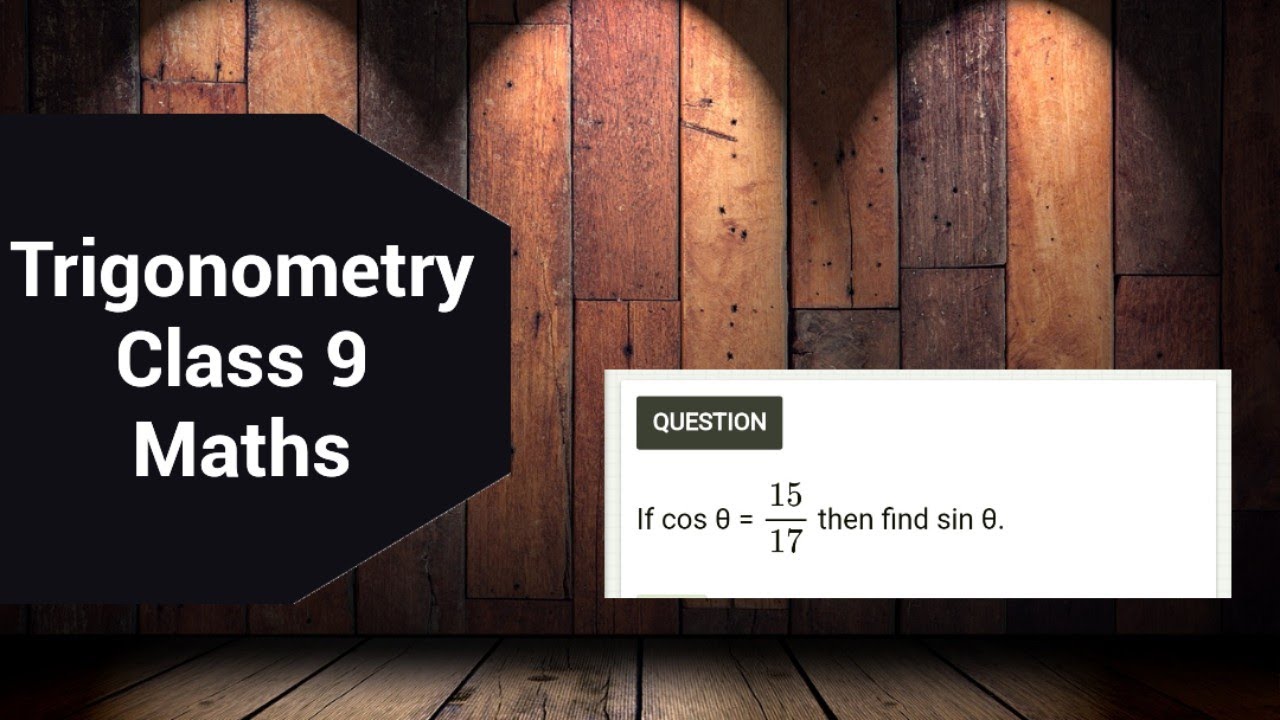 Trigonometry | If cos θ = 15/17, then find sin θ. - YouTube