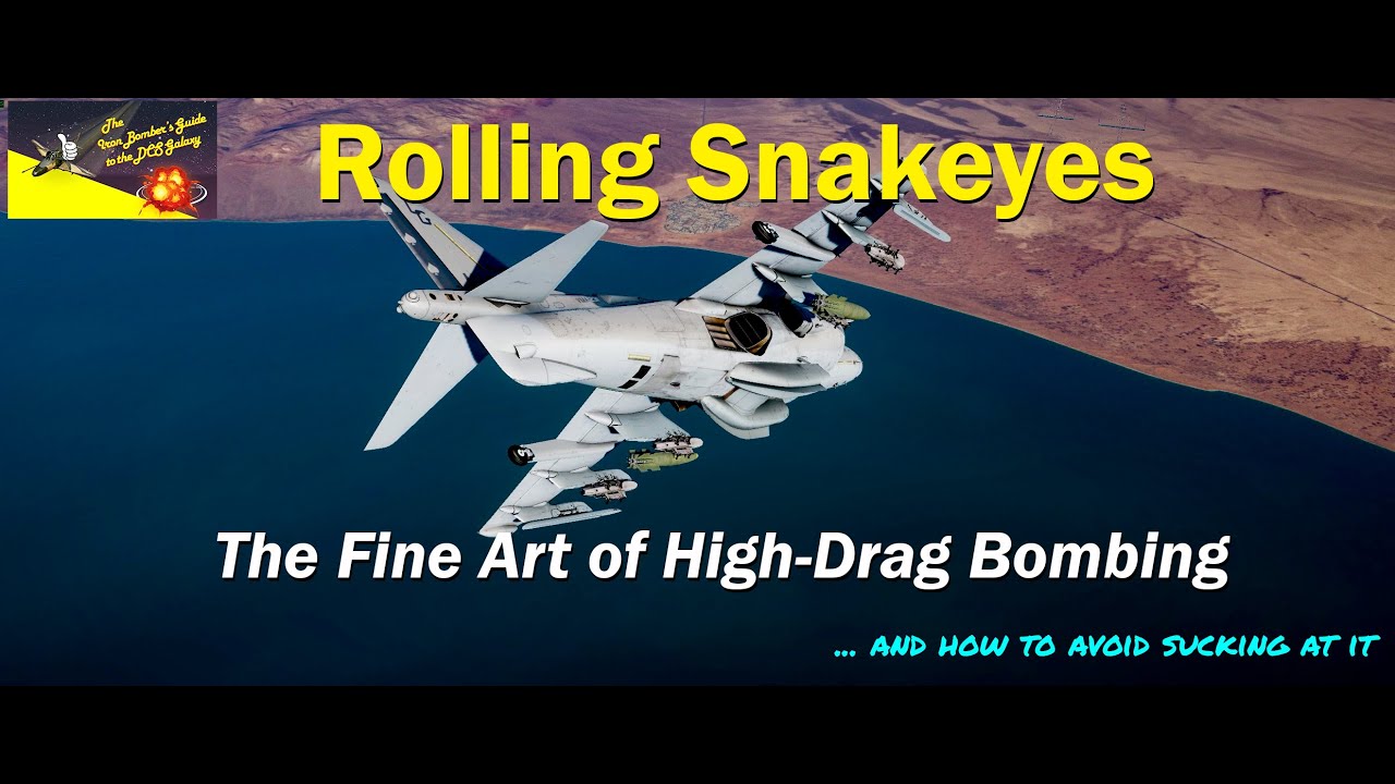 Rolling Snakeyes The Fine Art of Dropping HighDrag Bombs YouTube