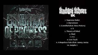 Kublai Khan TX - Exhibition of Prowess (FULL ALBUM)