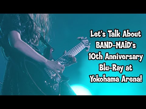 Let's Take A Look At BAND-MAID's 10th Anniversary Blu-Ray