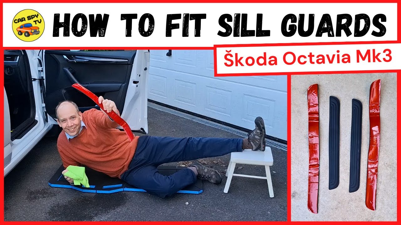 Skoda Octavia Mk3: How To Install Sill Guards Quickly – Protect Your Paint!