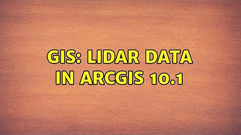 GIS: Lidar data in ArcGIS 10.1 (2 Solutions!!)