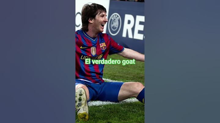 El verdadero goat #messi