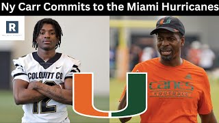 Ny Carr Commits to the Miami | Miami Hurricanes Continue the Momentum on the Recruiting Trail