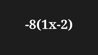 Simplify the expression -8(x-2)