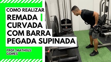 Remada curvada com barra pegada supinada - prof. Matheus Gomes