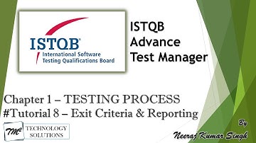 ISTQB Test Manager | 1.7 Evaluating Exit Criteria and Reporting | Testing Process | ISTQB Tutorials