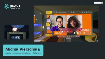 Spatial computing with React by Michał Pierzchała from Callstack | React Conf 2024 Day 2