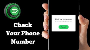 Fix Spotify Check Your Phone Number Problem