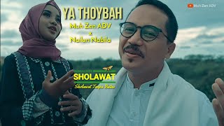Ya Thoybah ( Haddad Alwi Ft Sulis ) - Cover Muh Zen ADV x Nailun Nabila