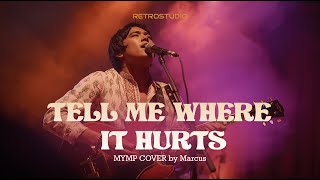 Tell me where it hurts - MYMP - RetroStudio Cover