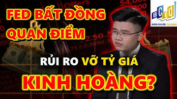 VNINDEX FED BẤT ĐỒNG QUAN ĐIỂM, RỦI RO VỠ TỶ GIÁ KINH HOÀNG? | ĐẦU TƯ CHỨNG KHOÁN