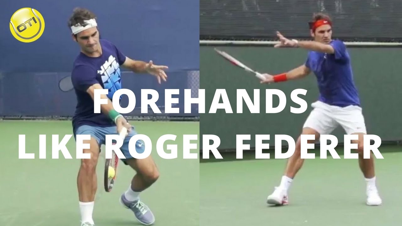 How To Hit Your Forehand Like Roger Federer Youtube
