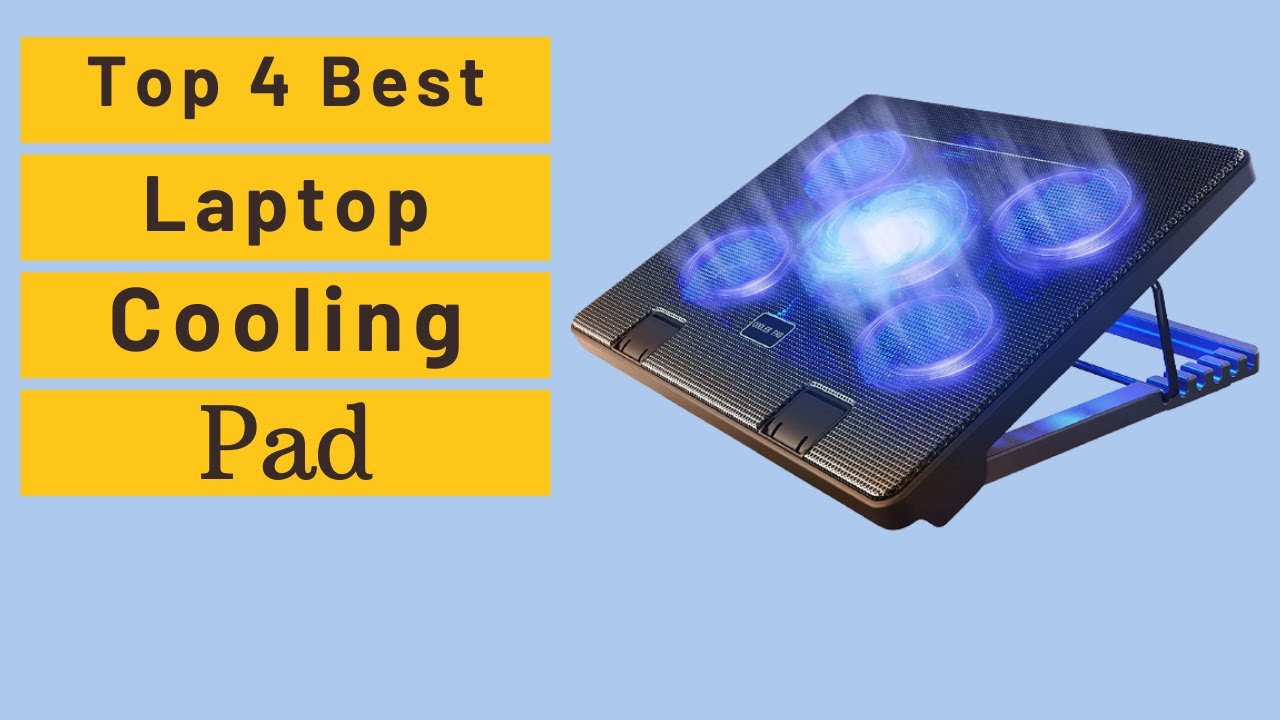 Top 4 Best Laptop Cooling Pads [Laptop Cooling Pad Reviews] YouTube