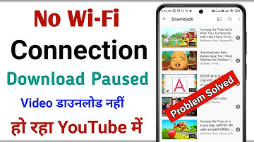 no wifi download paused youtube || no wifi download paused youtube video || YouTube video download