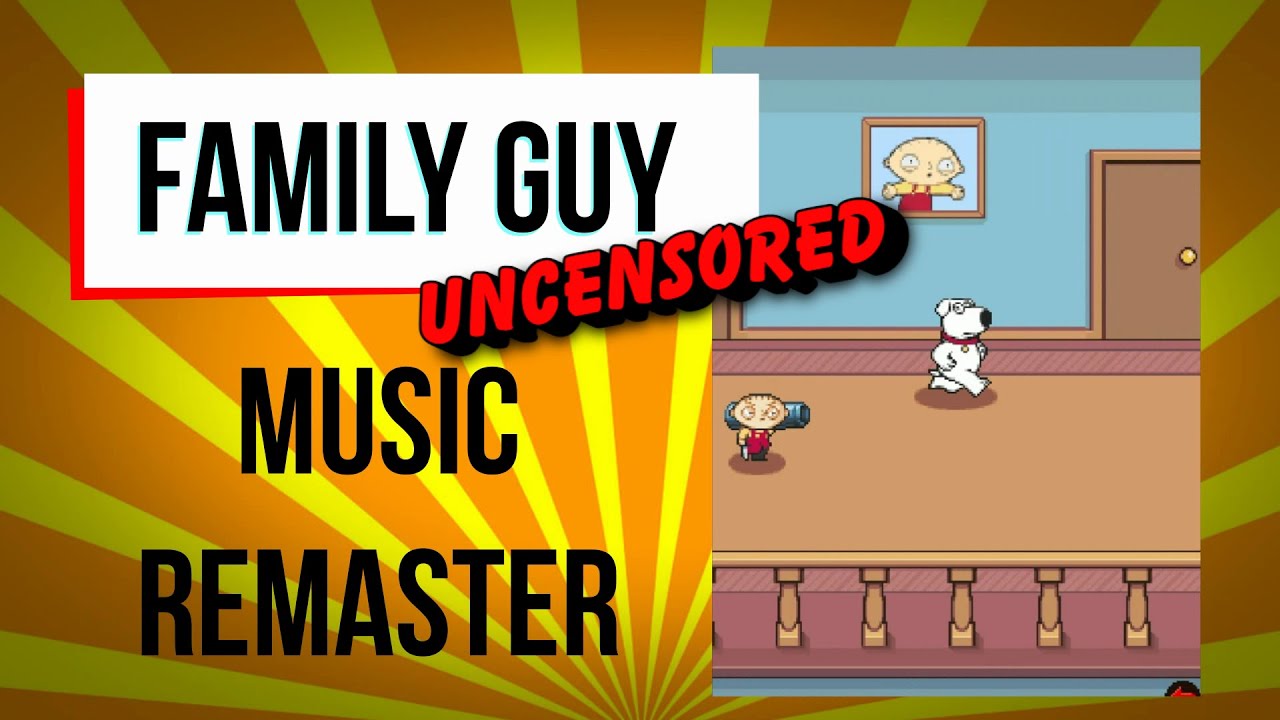 Family Guy: Uncensored - Music Remaster / Remaster by Влад Фед (VladFed) (Java-Game)