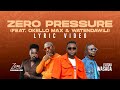 Wasaga   Zero Pressure (feat Okello Max, Watendawili [Official Lyric Video])
