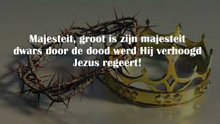 Opwekking met tekst 181 Majesteit (versie 5)