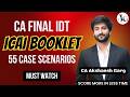 ICAI MCQ Case Scenarios Booklet [CS 1 to CS 55] | CA Final IDT May'26 &amp; Onwards | CA Akshansh Garg