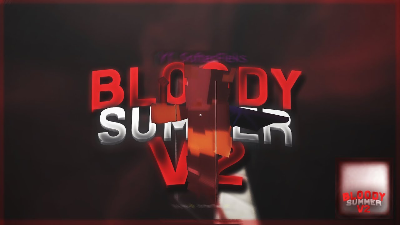 Bloody Summer V2 pack release